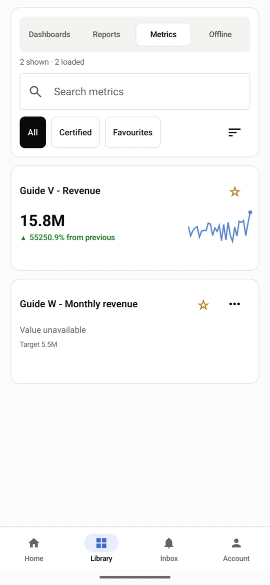 Follow a metric opens the metric list. Tap the star beside a metric to follow it.