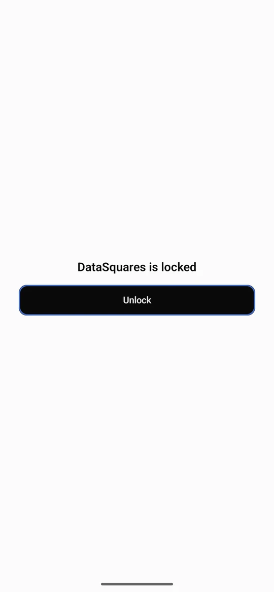 When you come back to the app it shows DataSquares is locked, with your content hidden. Select Unlock; the phone asks again.