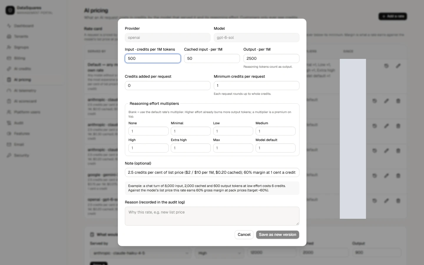 Choose the pencil on a rate to edit it: its prices, its minimum and the Effort multipliers, which scale the charge up or down for each reasoning level. Every change needs a reason and is kept in the rate history. Cancel here to leave the rates as they are.