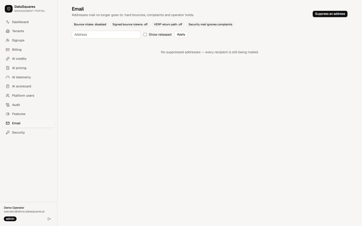 Choose Email in the sidebar. The page lists the addresses that mail no longer goes to (hard bounces, complaints and operator holds), how many sends were skipped for each, and shows whether bounce intake is on. Use Search addresses to find one.