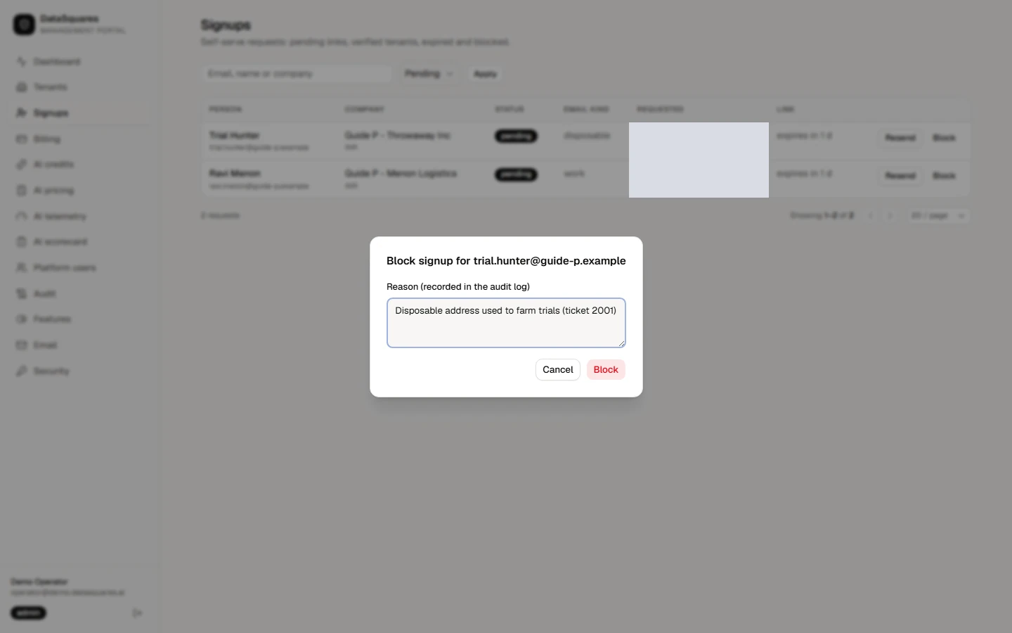Choose Block on a request that looks abusive, give a reason, and confirm. The address can no longer start a signup.