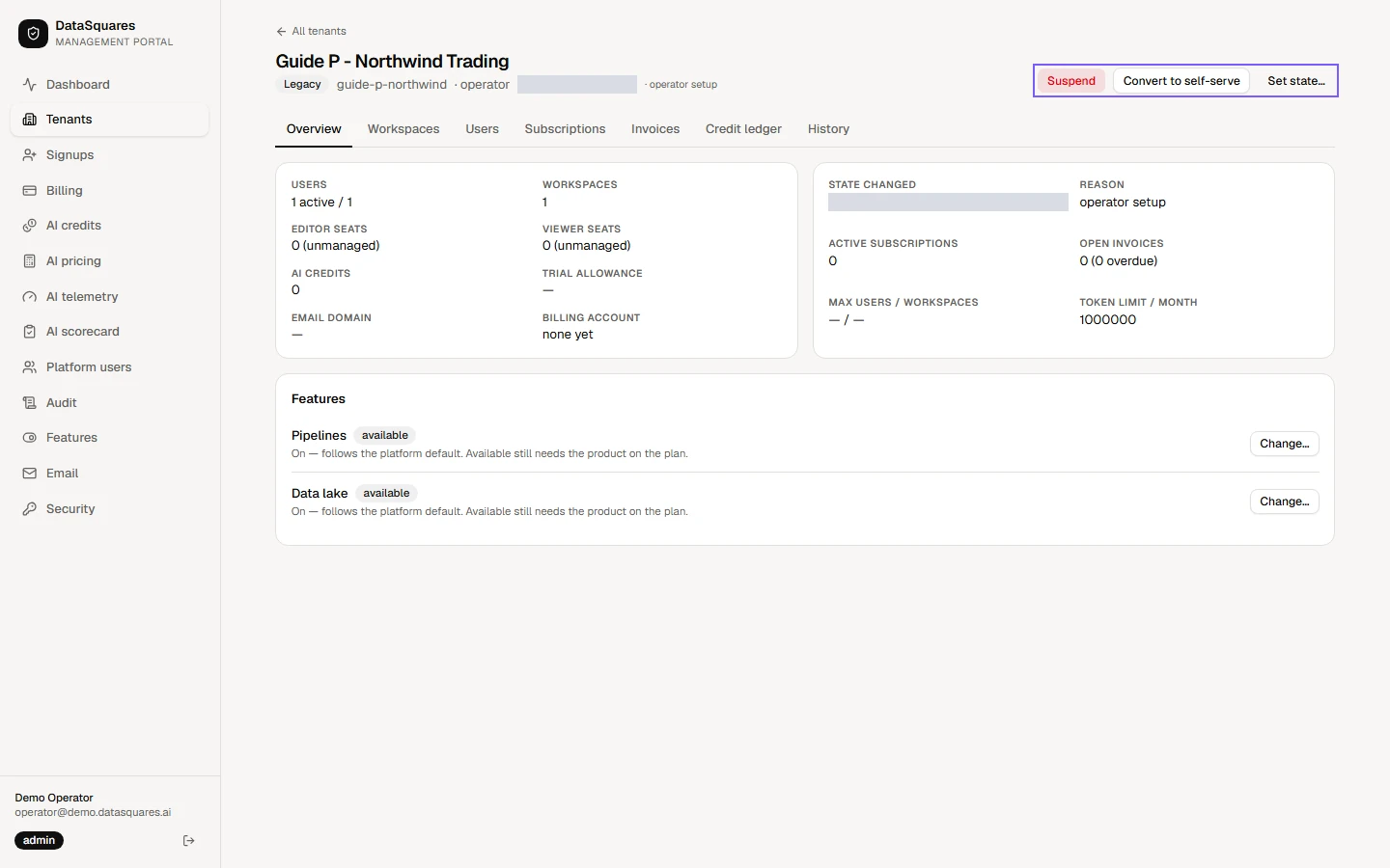 On a tenant page the buttons at the top right are the actions you can take: Suspend, Set state, and either Convert to self-serve (for a tenant an operator created) or Extend trial (for a trial).