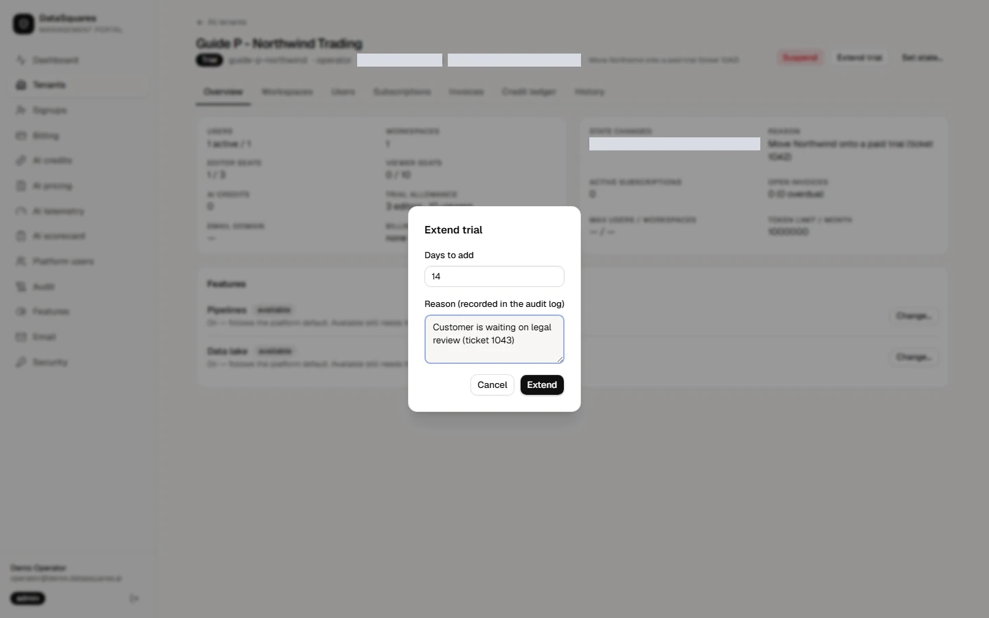 Extend trial adds days to a trial that is running or has just ended. Enter how many days and a reason.