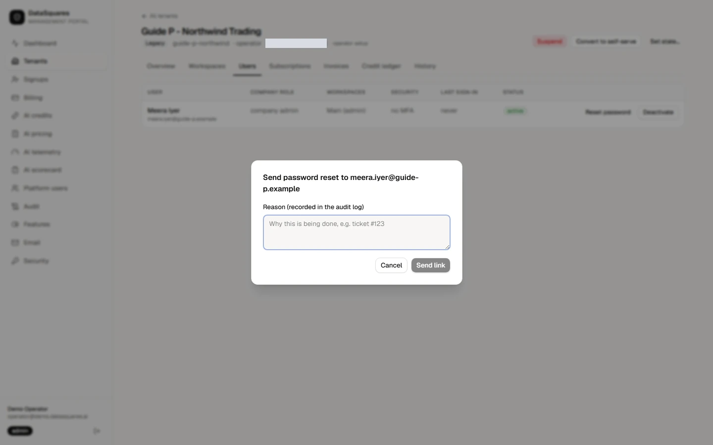 Every change asks for a reason, which is recorded in the audit log. Cancel here unless you mean to send the link.