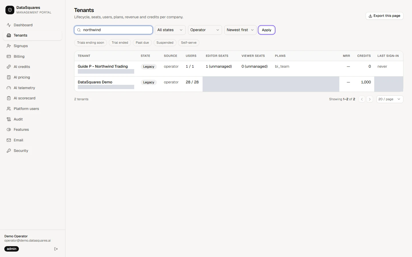 Search by company name, slug or a member's email. Narrow by Lifecycle state and Signup source (Self-serve, Operator or Setup wizard), and use the quick chips below for trials ending soon, past due or suspended tenants. Then choose Apply.