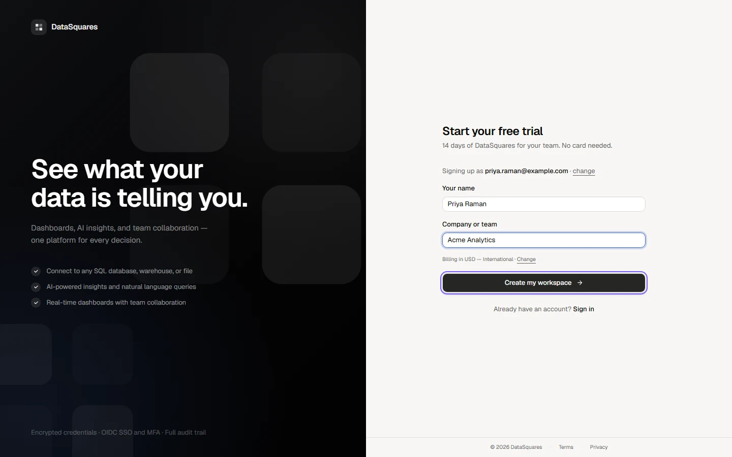 Step 2 asks for your name and your company or team, and says which account it is creating, with a way back. The billing currency is one line with Change: India defaults to INR with GST, everywhere else to USD. Choose Create my workspace: the page then says Check your email and DataSquares emails a verification link that works once. The trial starts when you open it; Re-send link asks for a new one if nothing arrives.